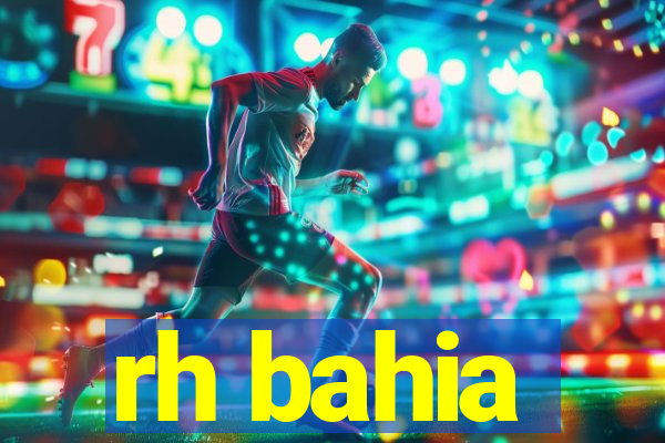 rh bahia